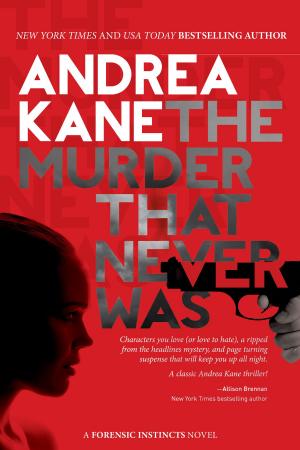 Cover of the book The Murder That Never Was by Andrew Bergman