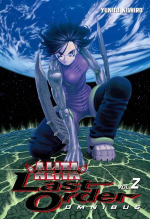 Cover of the book Battle Angel Alita: Last Order Omnibus by MAYBE