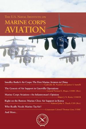 Cover of the book The U.S. Naval Institute on Marine Corps Aviation by Terry McKnight, Michael Hirsh
