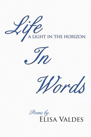 Cover of the book Life in Words by Lillian Powell