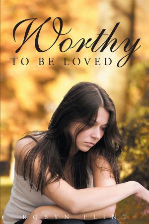 Cover of the book Worthy to be Loved by CB Walsh