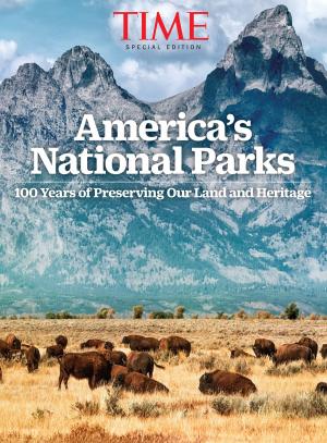 Cover of the book TIME Our National Parks at 100 by Tim Layden