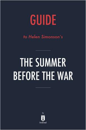 bigCover of the book Guide to Helen Simonson’s The Summer Before the War by Instaread by 