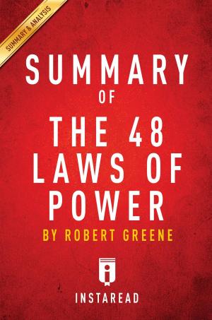 Cover of the book Summary of The 48 Laws of Power by Instaread Summaries