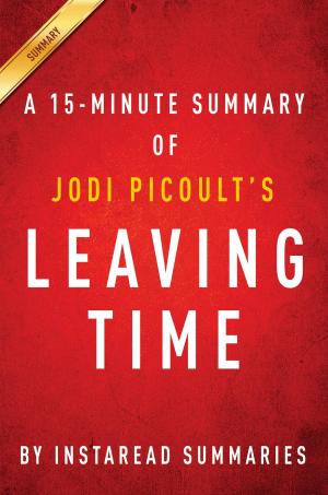 Cover of the book Summary of Leaving Time by Instaread Summaries