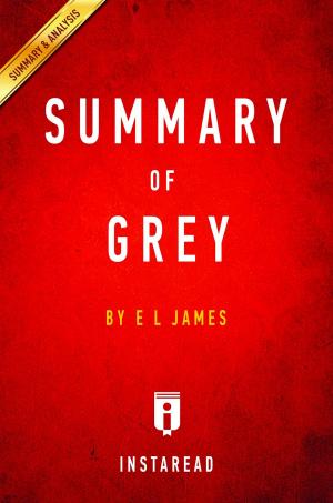 Cover of the book Summary of Grey by Instaread