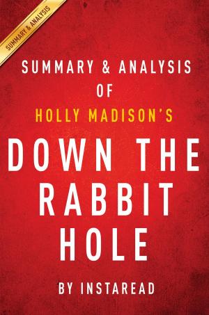 Cover of the book Summary of Down the Rabbit Hole by Instaread Summaries