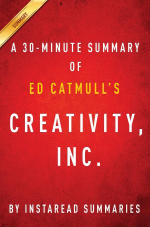 Cover of the book Summary of Creativity, Inc. by Instaread