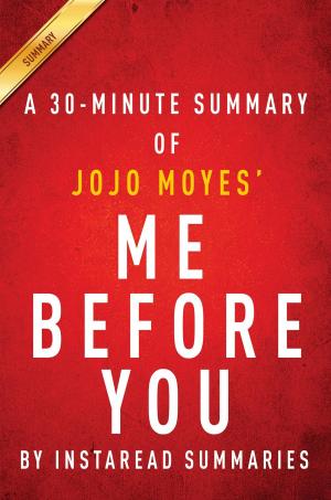 Cover of the book Summary of Me Before You by Instaread