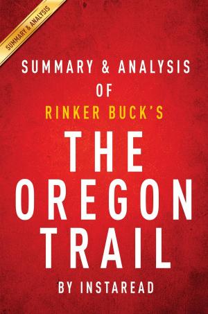 Cover of the book Summary of The Oregon Trail by Instaread Summaries