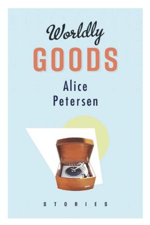 Cover of the book Worldly Goods by Alexandra Oliver