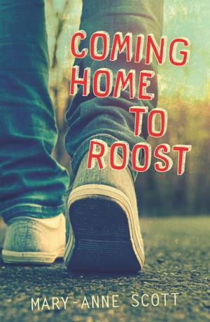 Cover of the book Coming Home to Roost by Jaqualine Chapman