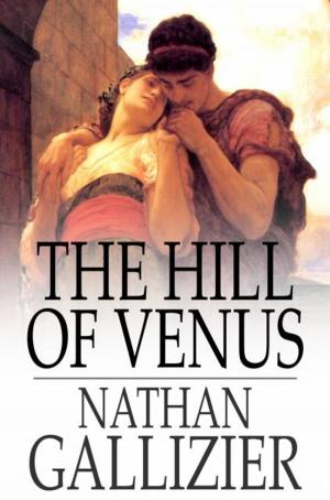 Cover of the book The Hill of Venus by Anthony Hope