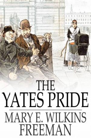 Cover of the book The Yates Pride by Annie F. Johnston