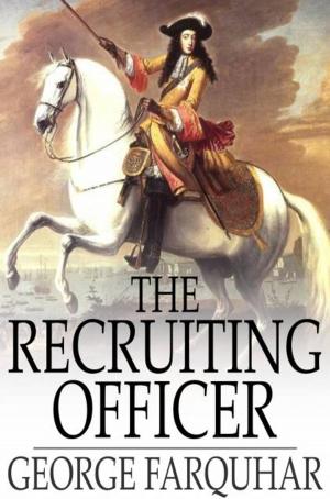Cover of the book The Recruiting Officer by George Jackson