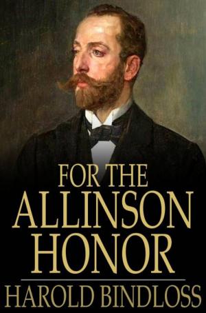 Cover of the book For the Allinson Honor by E. W. Hornung