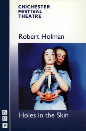 Cover of the book Holes in the Skin (NHB Modern Plays) by Terence Rattigan