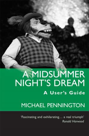 Cover of A Midsummer Night's Dream: A User's Guide