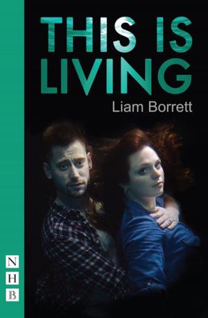 Cover of the book This is Living (NHB Modern Plays) by Glenn Waldron