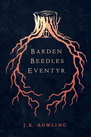 Cover of the book Barden Beedles Eventyr by J.K. Rowling
