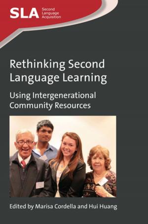 Cover of the book Rethinking Second Language Learning by Dr. Jennifer Laing, Dr. Warwick Frost