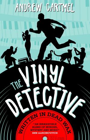 bigCover of the book The Vinyl Detective Mysteries - Written in Dead Wax by 
