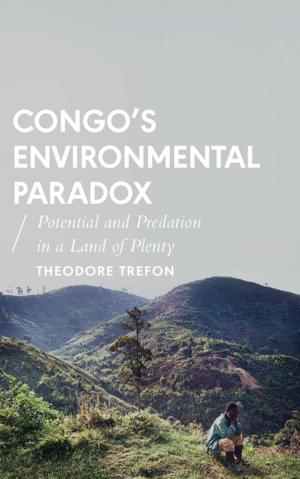Cover of the book Congo's Environmental Paradox by Chris Alden, Doctor Monika Thakur, Doctor Matthew Arnold