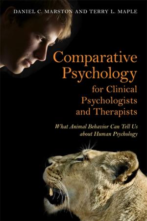 Cover of the book Comparative Psychology for Clinical Psychologists and Therapists by Paula Moraine