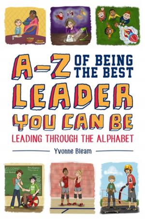 Cover of the book A-Z of Being the Best Leader You Can Be by Sergio Perez, David Aldridge