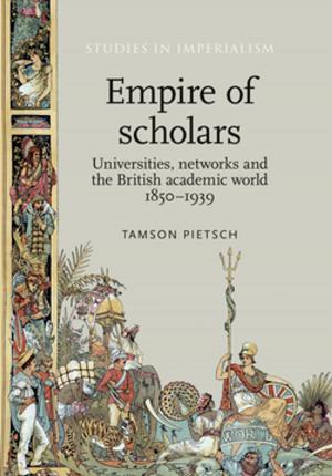 Cover of the book Empire of scholars by Christine Hallett