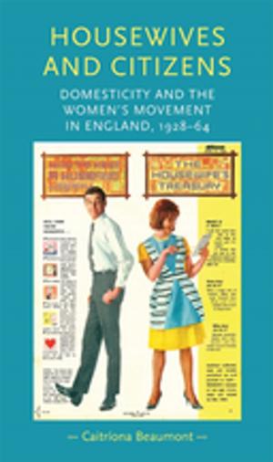 Cover of the book Housewives and citizens by J. A. Chandler