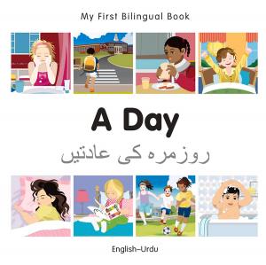Cover of My First Bilingual Book–A Day (English–Urdu)