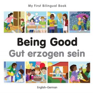 Cover of My First Bilingual Book–Being Good (English–German)