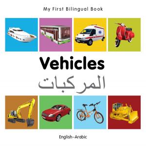 Cover of My First Bilingual Book–Vehicles (English–Arabic)