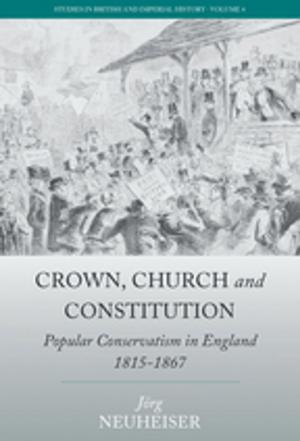 Cover of the book Crown, Church and Constitution by Nikolaos Papadogiannis