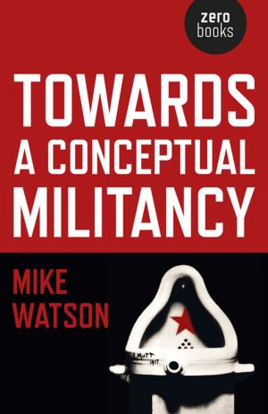 Cover of the book Towards a Conceptual Militancy by Joost Boekhoven