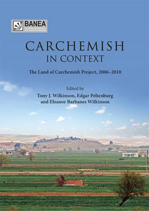 Cover of the book Carchemish in Context by László Bartosiewicz, Erika Gal