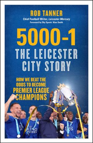 Cover of the book 5000-1: The Leicester City Story by Haim Bresheeth, Stuart Hood, Litza Jansz