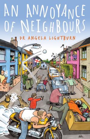 Cover of the book An Annoyance of Neighbours by Nigel Plane