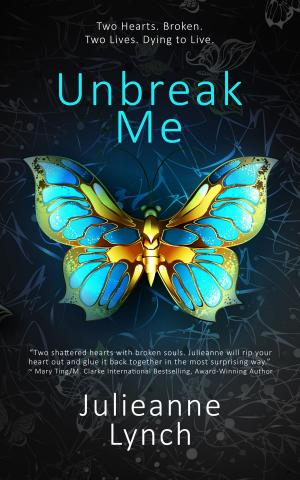 Cover of the book Unbreak Me by Catherine Curzon, Eleanor Harkstead