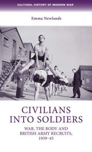 Cover of the book Civilians into soldiers by Eric Richards