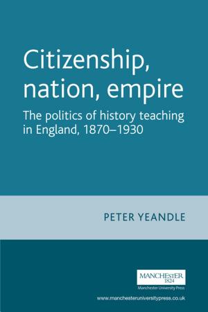 Cover of the book Citizenship, nation, empire by Edward Ashbee
