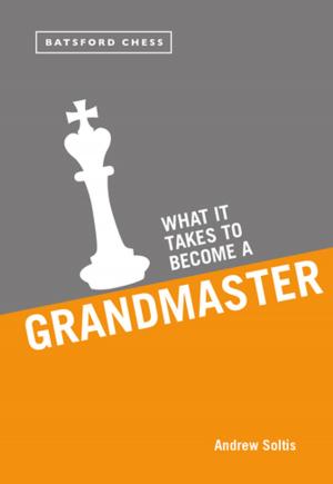 Book cover of What it Takes to Become a Grandmaster
