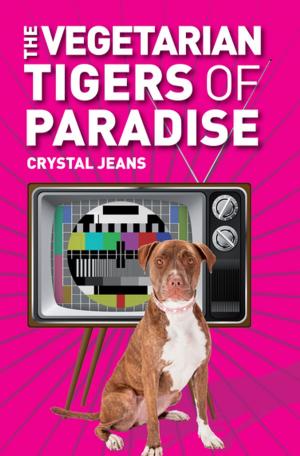 Cover of the book The Vegetarian Tigers of Paradise by Hilary Shepherd
