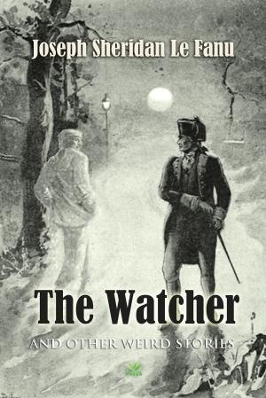Cover of the book The Watcher And Other Weird Stories by W.B. Yeats