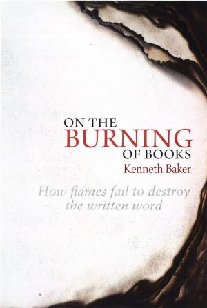 Cover of the book On the Burning of Books by Hugh Dulley
