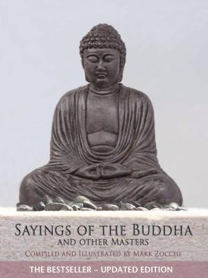 Cover of the book Sayings of the Buddha and Other Masters by 