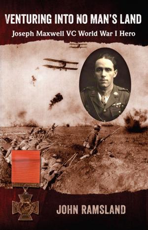 Cover of the book Venturing Into No Man's Land by John Ramsland