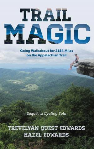 Cover of the book Trail Magic by Steve Reilly