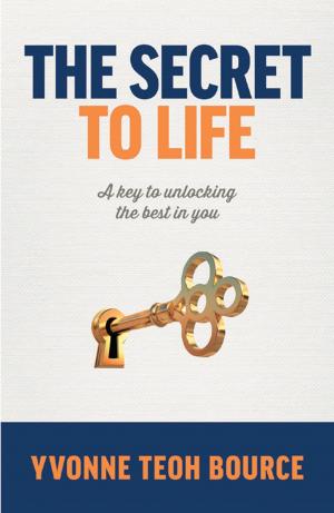 Cover of the book The Secret to Life by Trevelyan Quest Edwards, Hazel Edwards